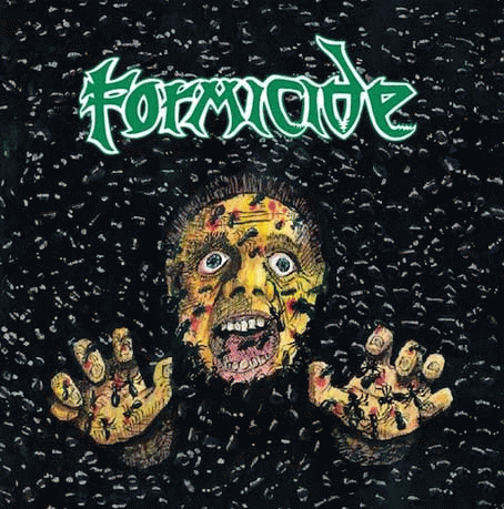 Formicide (USA) : Demo-logy 1987-1989